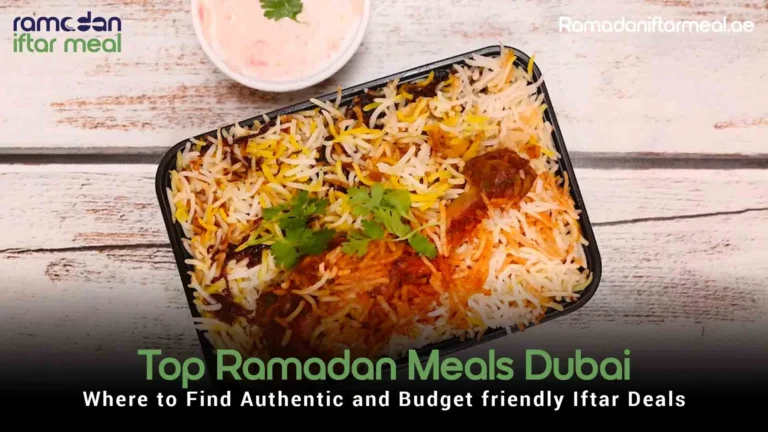 Ramadan Meals | iftar deals in dubai | iftar ramadan food