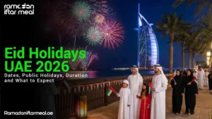 Eid holidays UAE 2026 | eid al fitr 2026 | iftar offers dubai | best for iftar
