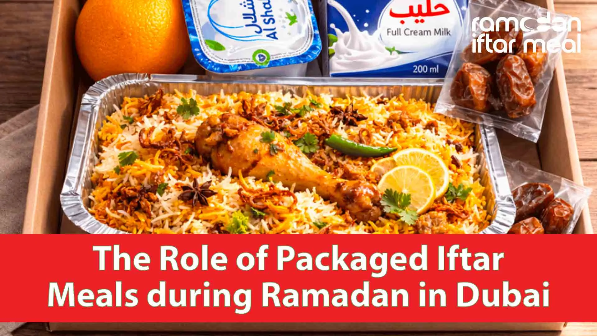 iftar restaurant near me | food boxes near me | ramadan offers in dubai